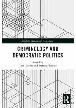 Criminology and Democratic Politics