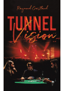 Tunnel Vision