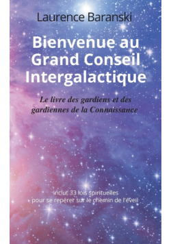 Bienvenue au Grand Conseil Intergalactique