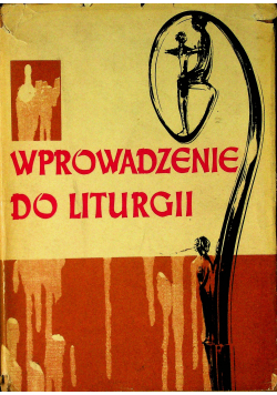 Wprowadzenie do Liturgii