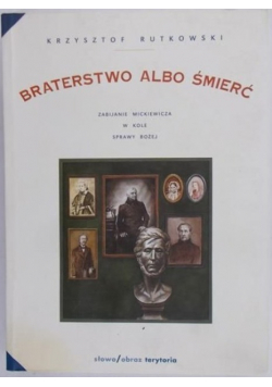 Braterstwo albo śmierć