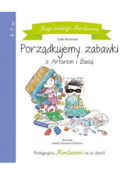 Moja kolekcja Montessori. Porządkujemy zabawki