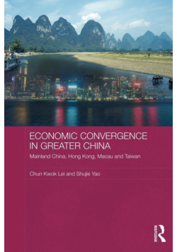 Economic Convergence in Greater China