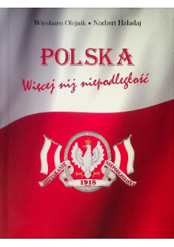 Polska Więcej Niż Niepodległość