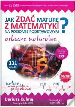 Jak zdać maturę z matematyki Arkusze maturalne