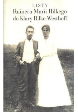 Listy Rilkego do K Rilke Westhoff