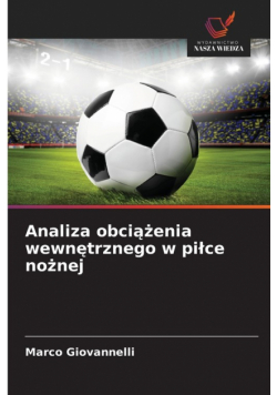Analiza obciążenia wewnętrznego w piłce nożnej