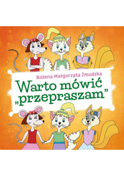 Warto mówić „przepraszam”