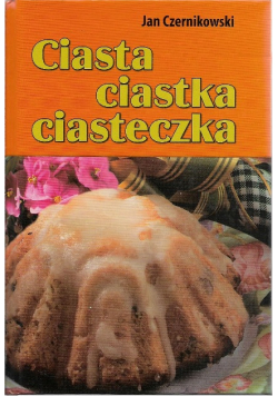 Ciasta ciastka ciasteczka