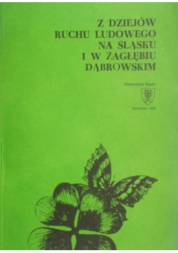 Z dziejów ruchu ludowego na Śląsku i w Zagłębiu Dąbrowskim
