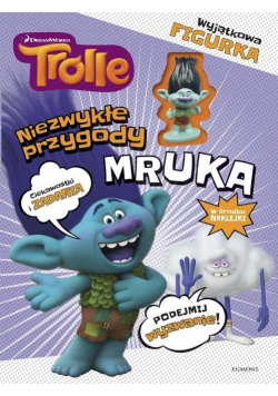 Trolle Niezwykłe przygody Mruka