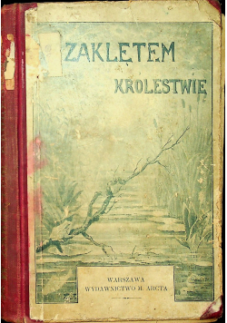 W zaklętym królestwie 1913r