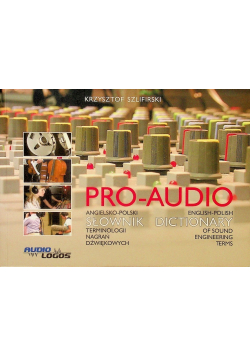 Pro Audio angielsko polski słownik terminologii nagrań dźwiękowych