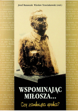 Wspominając Miłosza