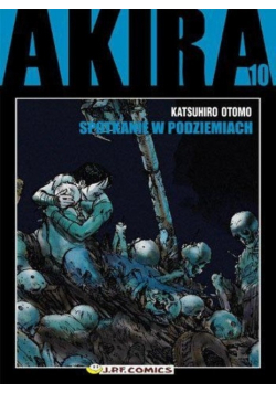 Akira Tom 10 Spotkanie w podziemiach