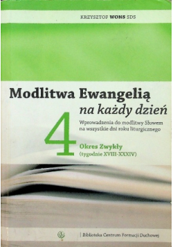 Modlitwa Ewangelią na każdy dzień Tom 4 Okres zwykły