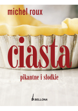 Ciasta pikantne i słodkie
