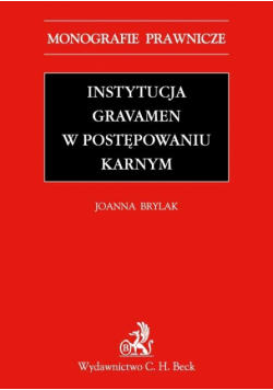 Instytucja Gravamen w postępowaniu karnym