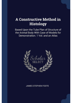 A Constructive Method in Histology