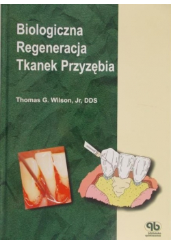 Biologiczna regeneracja tkanek przyzębia