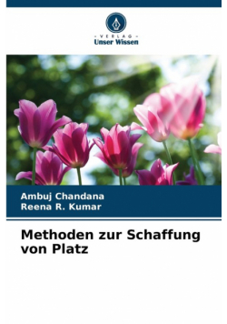Methoden zur Schaffung von Platz