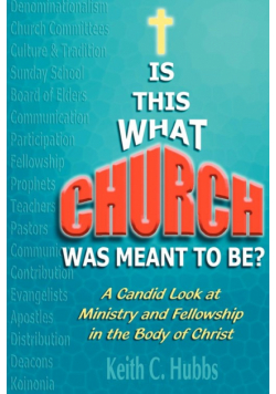 Is That What "Church" Was Meant to Be?