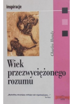 Wiek przezwyciężonego rozumu