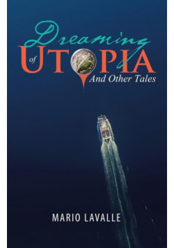 Dreaming of Utopia