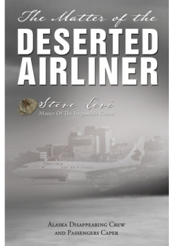 The Matter of the Deserted Airliner