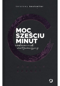 Moc sześciu minut