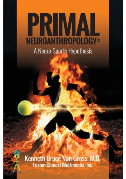 Primal Neuroanthropology