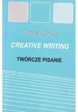 Creative Writing Twórcze pisanie