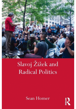 Slavoj Žižek and Radical Politics