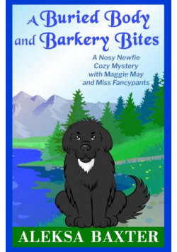 A Buried Body and Barkery Bites
