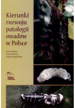 Kierunki rozwoju patologii owadów w Polsce