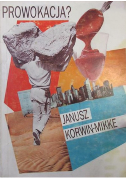 Korwin - Mikke Janusz - Prowokacja?