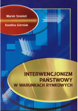 Interwencjonizm państwowy w warunkach rynkowych