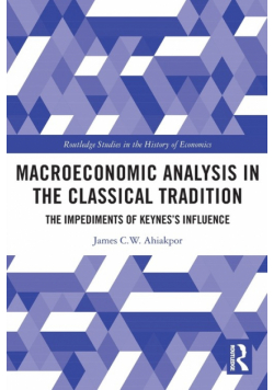Macroeconomic Analysis in the Classical Tradition