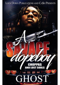 A Savage Dopeboy