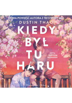Kiedy był tu Haru
