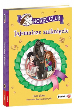 Horse Club. Tajemnicze zniknięcie
