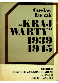 Kraj Warty 1939 - 1945