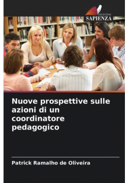 Nuove prospettive sulle azioni di un coordinatore pedagogico