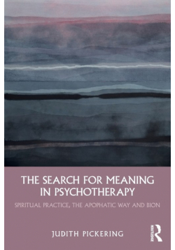 The Search for Meaning in Psychotherapy