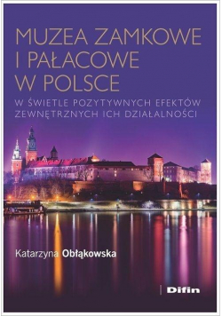 Muzea zamkowe i pałacowe w Polsce w świetle...