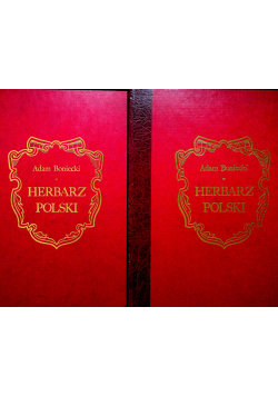 Herbarz Polski tom I i II Reprint z 1899 i 1900r