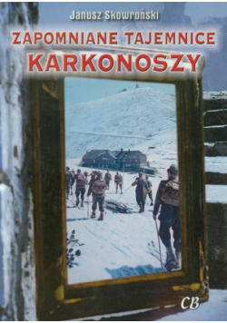 Zapomniane tajemnice Karkonoszy