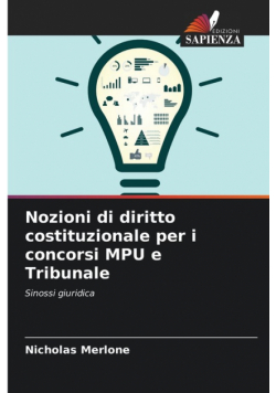 Nozioni di diritto costituzionale per i concorsi MPU e Tribunale