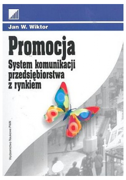 Promocja System komunikacji przedsiębiorstwa z rynkiem