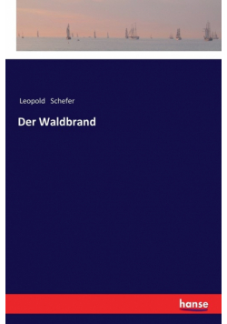 Der Waldbrand